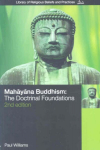 Mahayana Buddhism: The Doctrinal Foundations 2nd edition