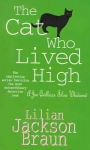 Cat Who Lived High (The Cat Who Mysteries, Book 11): A cosy feline mystery for cat lovers everywhere