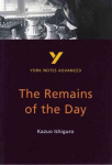 Remains of the Day: York Notes Advanced - everything you need to study and prepare for the 2025 and 2026 exams 2nd edition