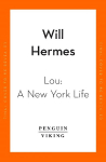 Lou Reed: The King of New York