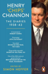 Henry Chips Channon: The Diaries (Volume 2): 1938-43