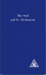 Soul and its Mechanism New edition