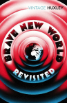 Brave New World Revisited, Brave New World Revisited