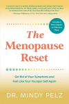 The Menopause Reset: Get Rid of Your Symptoms and Feel Like Your Younger Self Again, The Menopause Reset: Get Rid of Your Symptoms and Feel Like Your Younger Self Again