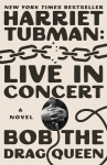 Harriet Tubman: Live in Concert, Harriet Tubman: Live in Concert