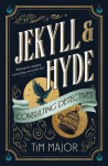Jekyll & Hyde: Consulting Detectives, Jekyll & Hyde: Consulting Detectives