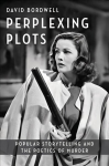 Perplexing plots: popular storytelling and the poetics of murder