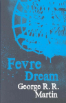 Fevre Dream: The 40th anniversary of a classic southern gothic novel