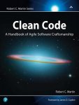 Clean Code: A Handbook of Agile Software Craftsmanship, Clean Code: A Handbook of Agile Software Craftsmanship
