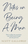 Notes on Being a Man, Notes on Being a Man