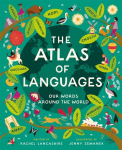 Atlas of Languages: Our words around the world, Atlas of Languages: Our words around the world