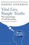 Vital Lies, Simple Truths : The Psychology of Self-deception