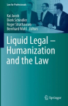 Liquid Legal - Humanization and the Law 1st ed. 2022