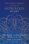 You Don't Really Believe in Astrology, Do You? 2nd edition