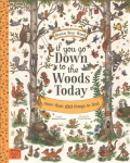 If You Go Down to the Woods Today: More than 100 things to find