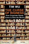 Curse of Bigness: How Corporate Giants Came to Rule the World Main