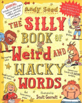 Silly Book of Weird and Wacky Words