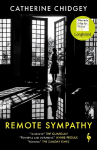 Remote Sympathy: Longlisted for the women's prize for fiction 2022