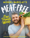 Meat-Free One Pound Meals: 85 delicious vegetarian recipes all for GBP1 per person