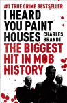 Irishman: Originally published as I Heard You Paint Houses
