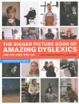 Bigger Picture Book of Amazing Dyslexics and the Jobs They Do