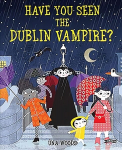Have You Seen the Dublin Vampire?