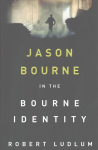 Bourne Identity: The first Jason Bourne thriller