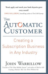 Automatic Customer: Creating a Subscription Business in Any Industry