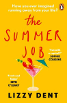 Summer Job: A hilarious story about a lie that gets out of hand - soon to be a TV series
