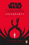Star Wars: Thrawn Ascendancy: (Book 2: Greater Good)