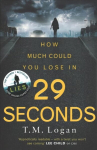 29 Seconds: From the million-copy Sunday Times bestselling author of THE HOLIDAY, now a major NETFLIX drama