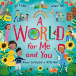 World For Me and You: Where Everyone is Welcome