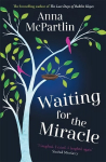 Waiting for the Miracle: 'I laughed. I cried. I laughed again' Sinead Moriarty