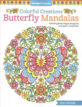 Colorful Creations Butterfly Mandalas: Coloring Book Pages Designed to Inspire Creativity!