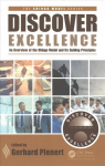 Discover Excellence: An Overview of the Shingo Model and Its Guiding Principles