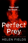 Perfect Prey: The Twisty New Crime Thriller That Will Keep You Up All Night, Perfect Prey