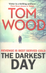 Darkest Day: (Victor the Assassin 5)
