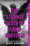 Strange Death of Fiona Griffiths: Fiona Griffiths Crime Thriller Series Book 3