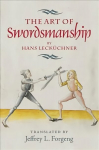 The Art of Swordsmanship by Hans Leckuchner, 4