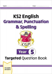 New KS2 English Year 5 Grammar, Punctuation & Spelling Targeted Question Book with Answers