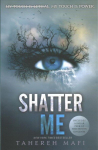 Shatter Me Box: Shatter Me, Unravel Me, Ignite Me, Restore Me, Defy Me, Imagine Me
