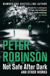 Not Safe After Dark: And Other Works New Edition