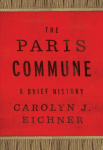 Paris Commune: A Brief History