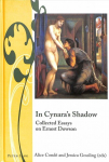 In Cynara's Shadow: Collected Essays on Ernest Dowson New edition