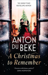 Christmas to Remember: The festive feel-good romance from the Sunday Times bestselling author, Anton Du Beke