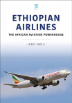 Ethiopian Airlines: The African Aviation Powerhouse