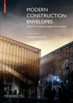 Modern Construction Envelopes: Systems for architectural design and prototyping 3rd ed.