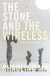 Stone and the Wireless: Mediating China, 18611906