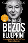 Bezos Blueprint: Communication Secrets that Power Amazon's Success