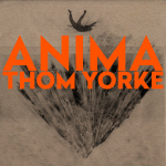 Vinilinė plok&scaron;telė THOM YORKE "Anima" (2LP)